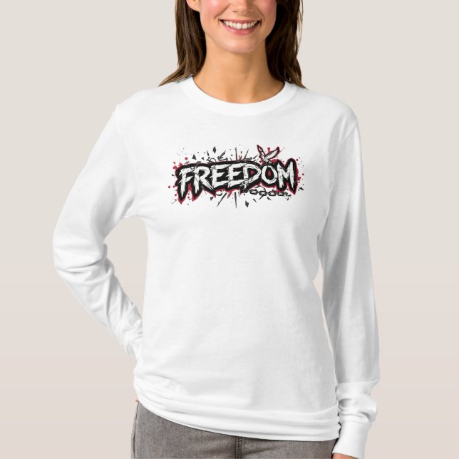 Freedom T Shirt (Framsida)