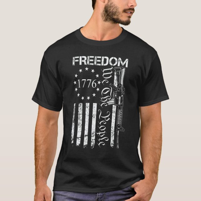 Freedom   We The People Ar15 Usa Flag Pro Gun T Shirt (Framsida)