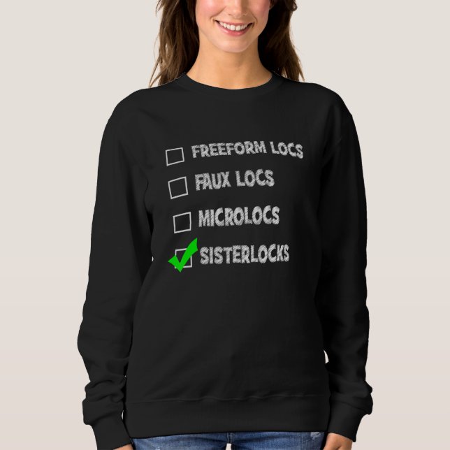 Freeform Sisterlocks Microlocs Faux Locs Checklist T Shirt (Framsida)