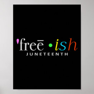 Freeish Black History Junetonde Firande Roligt S Poster