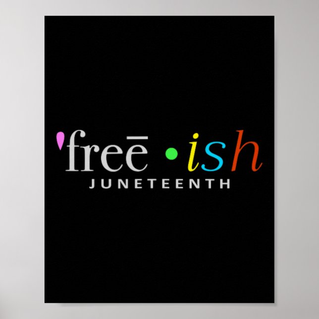 Freeish Black History Junetonde Firande Roligt S Poster (Framsidan)