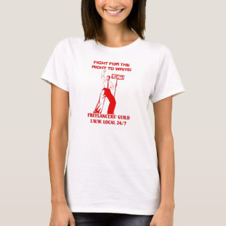 Freelancers Guild local 247 Tee Shirt