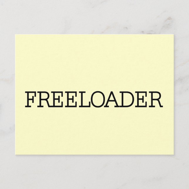 Freeloader Tshirts och Gifts Vykort (Framsida)