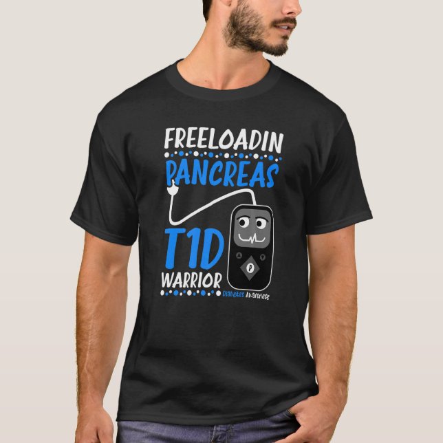 Freeloadin Pankreas typ 1 Warrior Insulinpump Di T Shirt (Framsida)