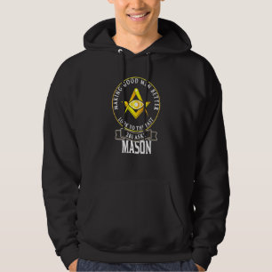 Freemason Lodge Masonic Skapar Bra Manar Bättre 2b Hoodie