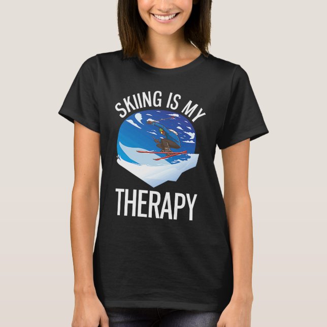 Freeriding  Alpine Skiing Is My Therapy T Shirt (Framsida)