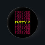Freestyle för 80-talets Retro-konsert Party Vintag Knapp<br><div class="desc">Freestyle Forever 80-talets Retro-konsert Party Vintage Costume</div>