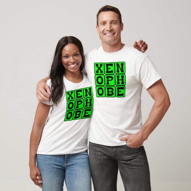 Fremmedfob, Rädsla för det främmande Tee Shirt (Unisex)