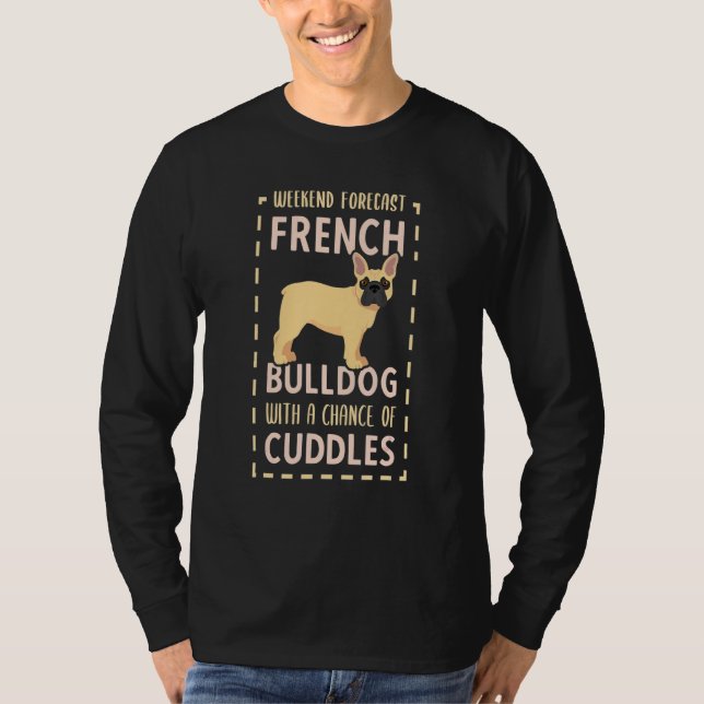 French Bulldog Cuddles  French Bulldog Keeper T Shirt (Framsida)