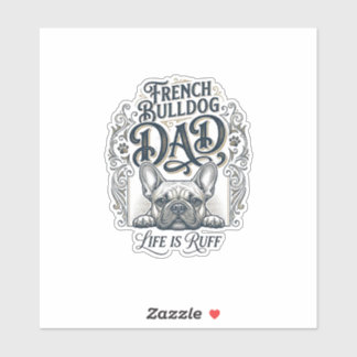 French Bulldog Dad Life Is Ruff Vintage Shirt Desi Klistermärken
