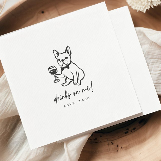 French Bulldog Drinks on Me Wedding Napkins Pappersservett (Skapare uppladdad)