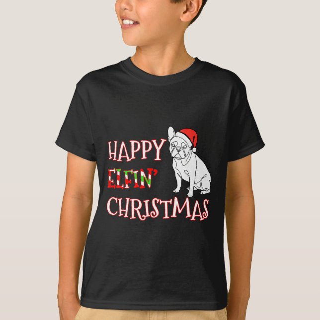 French Bulldog Funny Santa Hat Happy Elfin Christm T Shirt (Framsida)