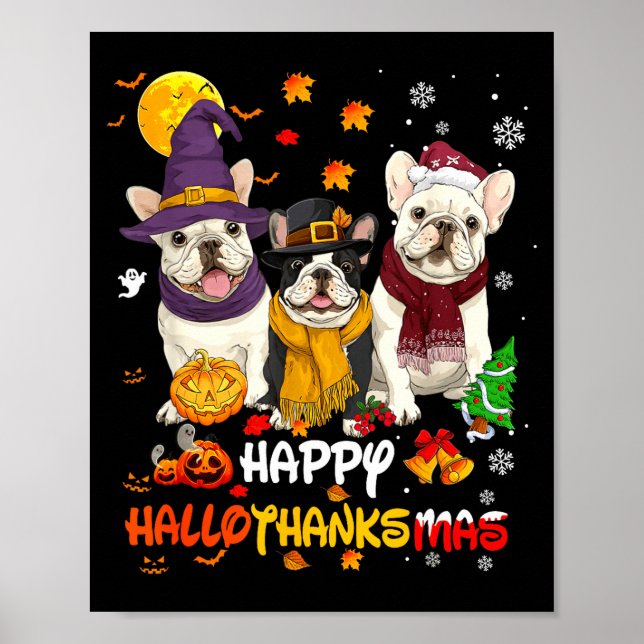 French Bulldog Happy Hallothanksmas Dog Lover Chri Poster (Framsidan)