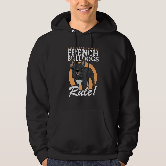 French Bulldogs Dogs Dog Owner French Bulldog 1 Hoodie (Framsida)