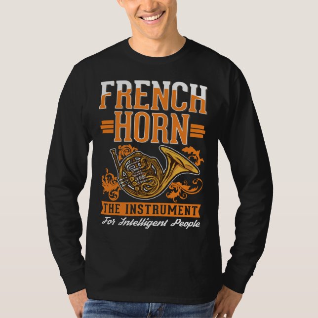 French Horn Intelligent French Horn Player T Shirt (Framsida)