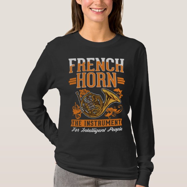 French Horn Intelligent French Horn Player T Shirt (Framsida)