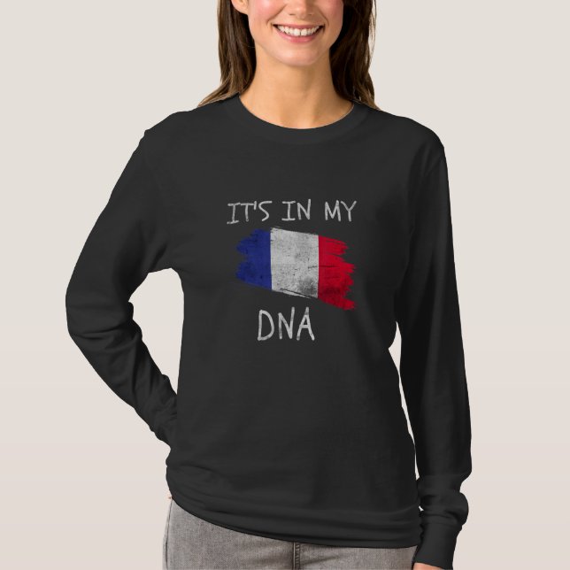 French Pride It's In My DNA Country Flag Proud Fra T Shirt (Framsida)