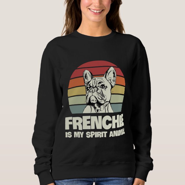 Frenchie är mitt andliga djur för en frenchiägare t shirt (Framsida)