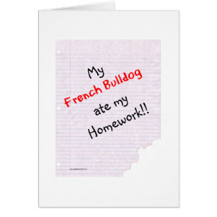 Frenchie Ate Min hemläxa Hälsningskort