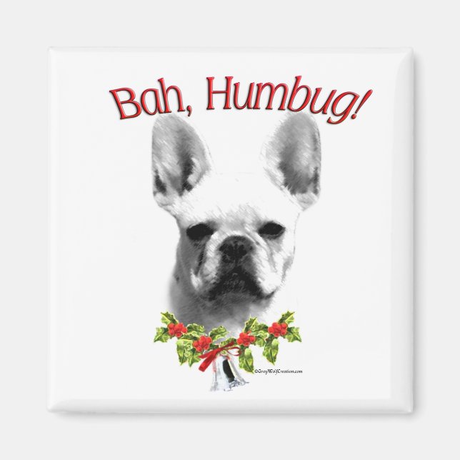 Frenchie Bah Humbug Magnet (Framsidan)