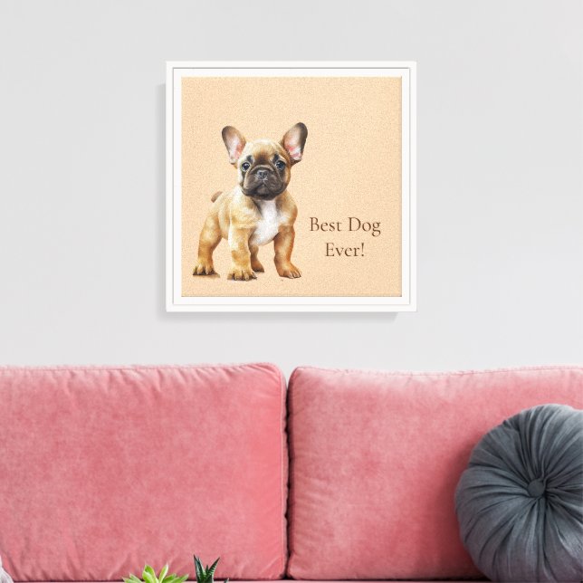 Frenchie Best Hund någonsin Canvastryck (Insitu (Vardagsrum))