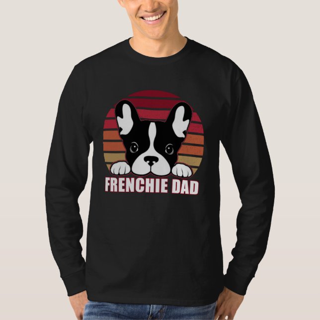 Frenchie Dad  Father s Day for French Bulldog Dadd T Shirt (Framsida)