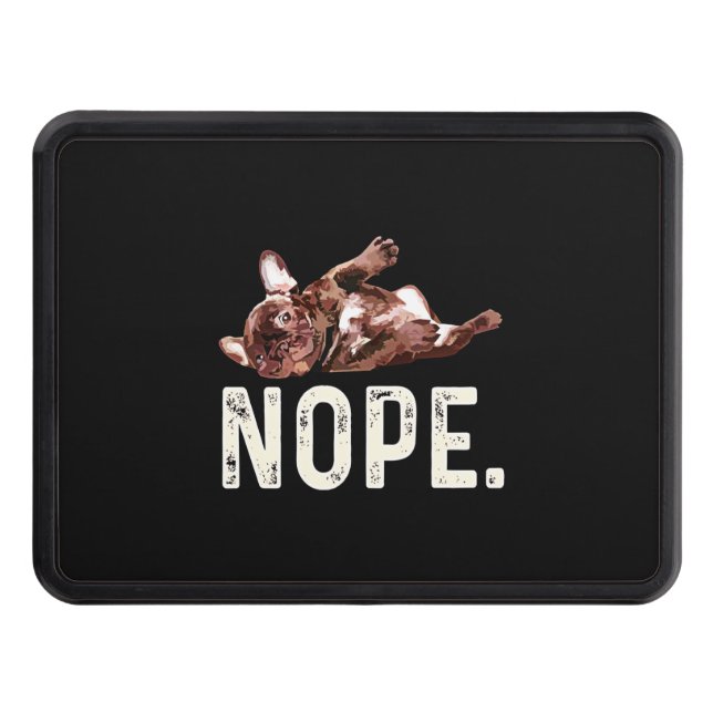 Frenchie Gift | Fransk Bulldog Nope. Dragkroksskydd (Framsidan)