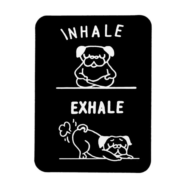 Frenchie Gift | Inhale Exhale Fransk Bulldog Magnet (Vertikal)