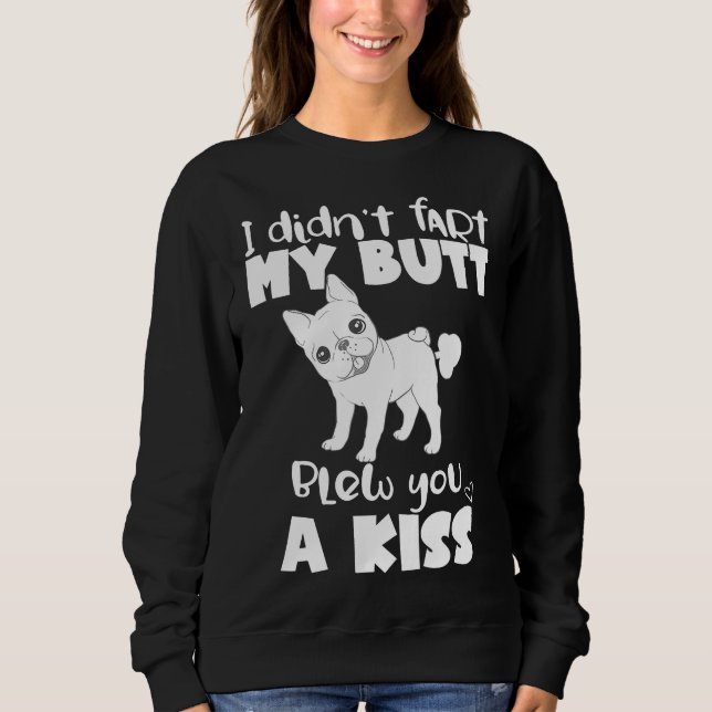 Frenchie - jag satte inte mitt knut på att du fick t shirt (Framsida)
