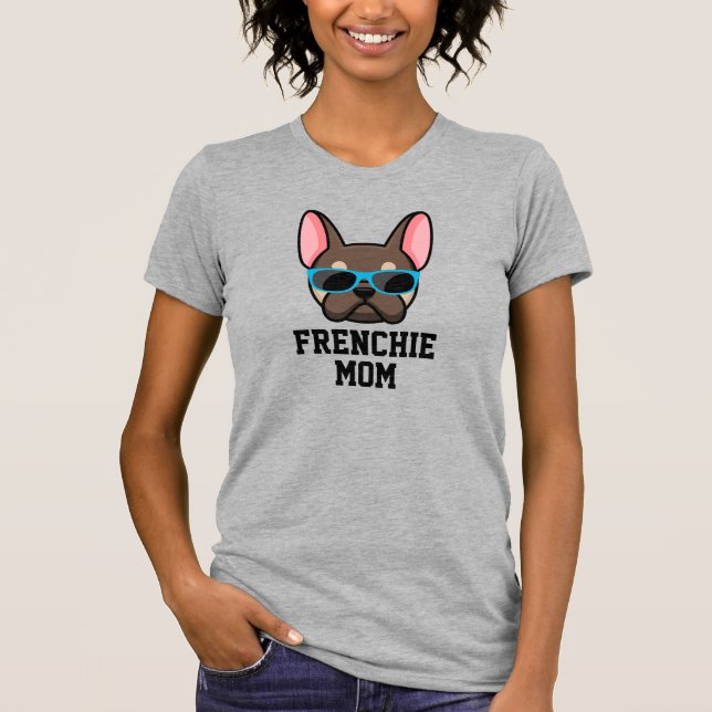 Frenchie Mamma Brown och Tan Fransk Bulldog T Shirt (Framsida)