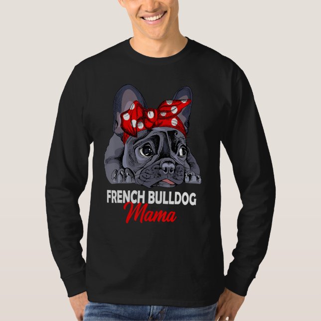 Frenchie Mamma Cute Fransk Bulldog Hund Funny Wo T Shirt (Framsida)