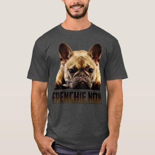 Frenchie Mamma för Mors dag1 T Shirt