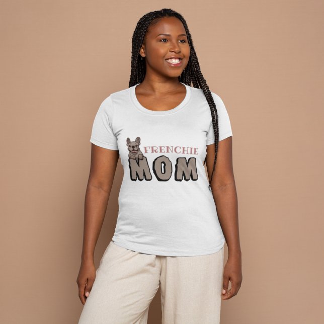 Frenchie Mamma Fransk Bulldog Älskare Brown T Shirt (Skapare uppladdad)