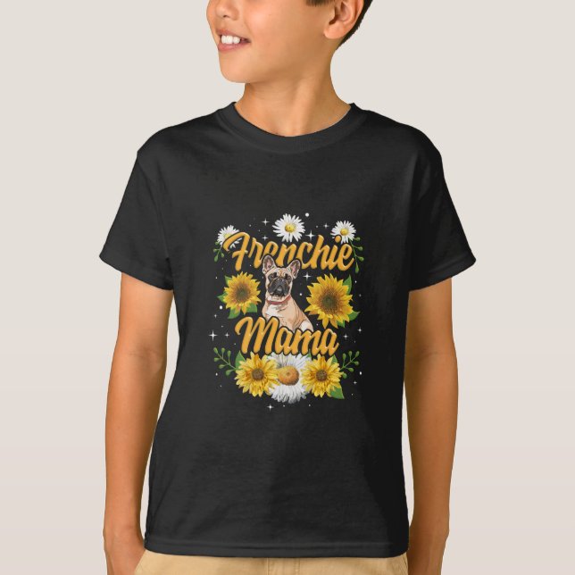 Frenchie Mamma Fransk Bulldog Hund Solros T Shirt (Framsida)