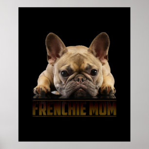 frenchie mamma   fransk bulldog mamma-gåva poster