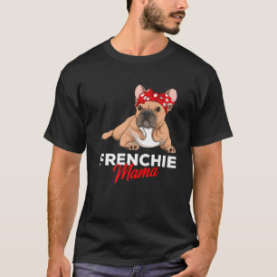 Frenchie Mamma Funny Fransk Bulldog Hund Cute Gi T Shirt