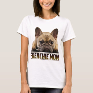 Frenchie Mamma Mors dag för Fransk Bulldog Mamma T Shirt