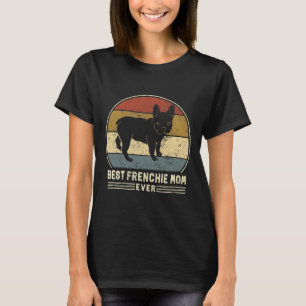 Frenchie Mamma nånsin Retro Fransk Bulldog Hund Ma T Shirt