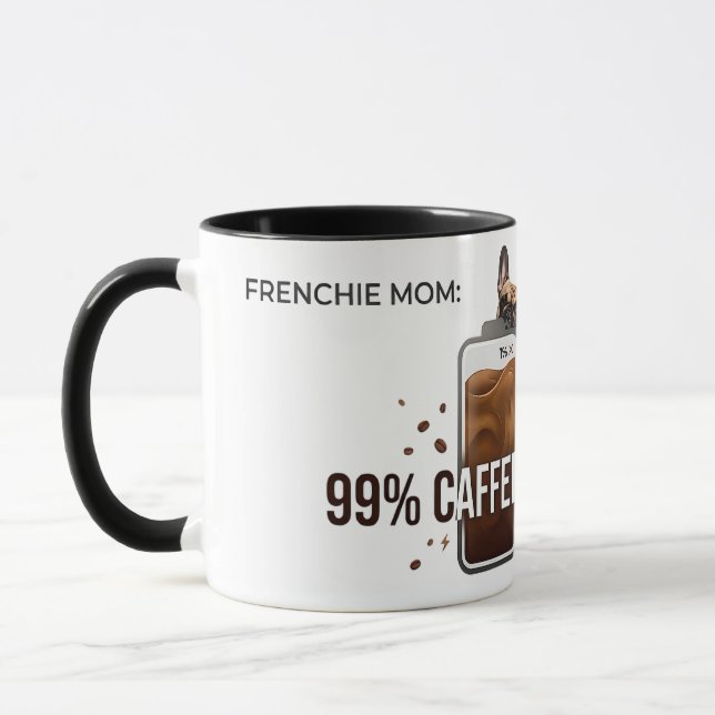 Frenchie Mom 99 Percent Caffeinated Funny Coffee D Mugg (Vänster)