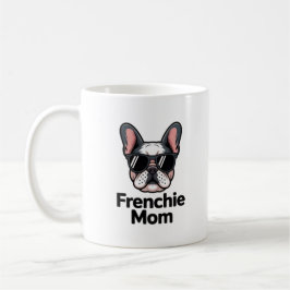 Frenchie Mom French Bulldog Sunglasses Bold Coffee Kaffemugg