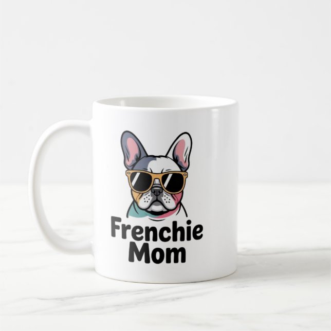 Frenchie Mom French Bulldog Sunglasses Funny Coffe Kaffemugg (Vänster)