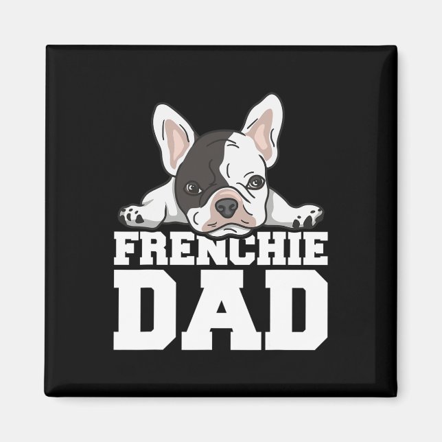 Frenchie Pappa citat för er frenchie Pappa Magnet (Framsidan)