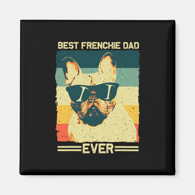 Frenchie Pappa Design Manar Far Fransk Bulldog Kär Magnet (Framsidan)