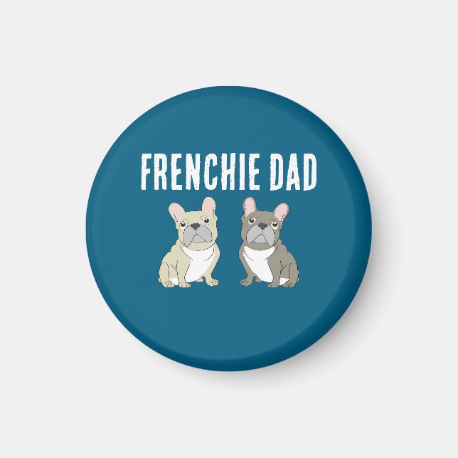 Frenchie Pappa Magnet (Framsidan)
