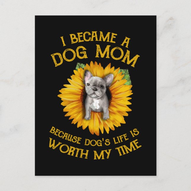 Frenchie Solros A Hund Worth My Time Gift T-- Vykort (Framsida)