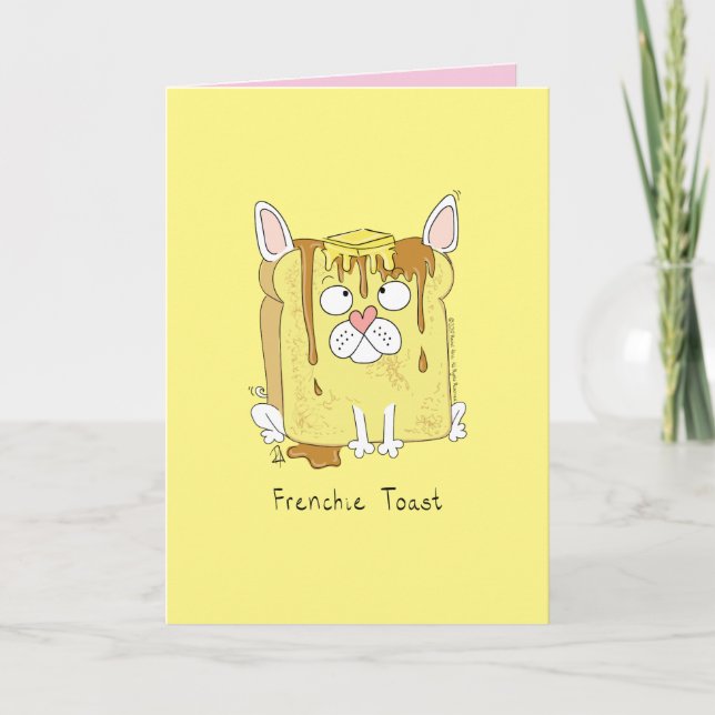 Frenchie Toast - Fransk Bulldog Greeting Card Kort (Framsida)