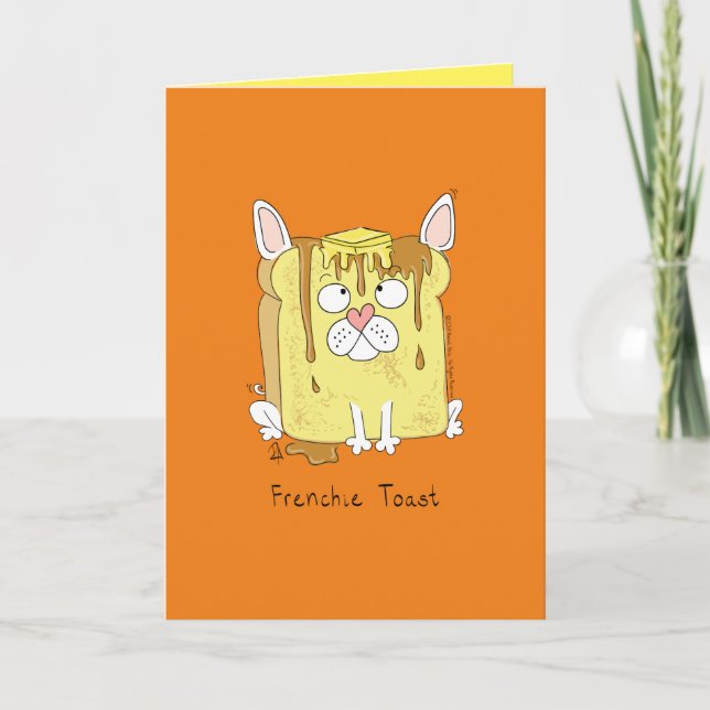 Frenchie Toast - Fransk Bulldog Greeting Card Kort (Framsida)
