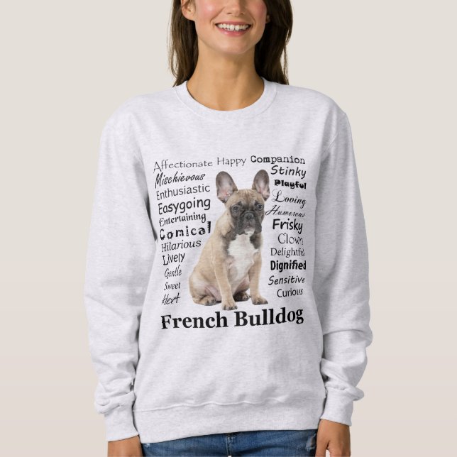 Frenchie Traits Sweatshirt T Shirt (Framsida)