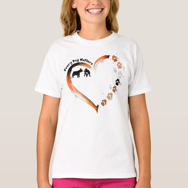 Frenchie Varje Hund har betydelse för Golden Heart T Shirt (Framsida)