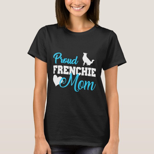 Frenchie Womens Frenchie Mamma Cute Fransk Bulldog T Shirt (Framsida)